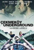 Çekmeköy Underground izle 2015