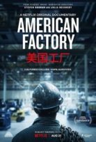 Amerikan Fabrikası – American Factory