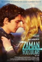 Zaman Yolcuları 2018 izle Türkçe Dublaj HD
