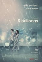 6 Balon – 6 Balloons ( Türkçe Dublaj )