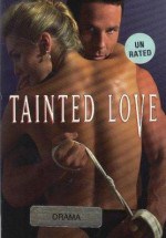 Tainted Love Erotic Konulu Erotik Filmi İzle reklamsız izle
