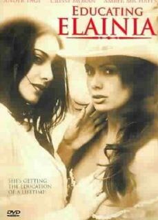 Educating Elainia 2006 Amerikan Erotik Filmi İzle izle