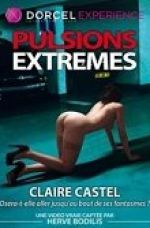 Pulsion Extreme +18 Claire Castel Yetişkin Erotik Film izle hd izle